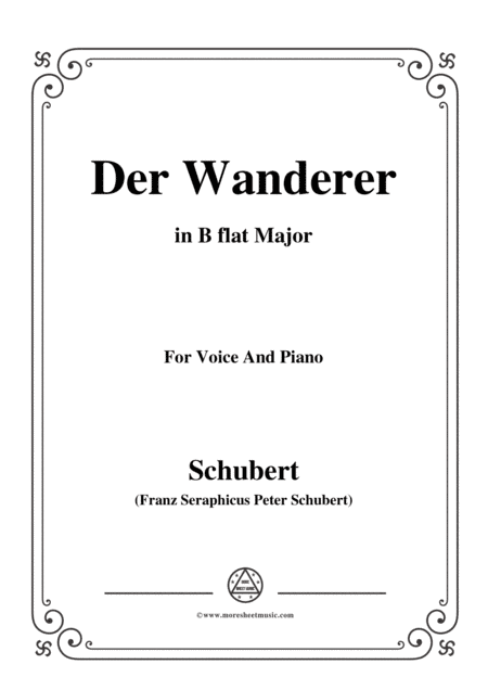 Schubert-Der Wanderer,Op.65 No.2,in B flat Major,for Voice&Piano (arr. MSM)