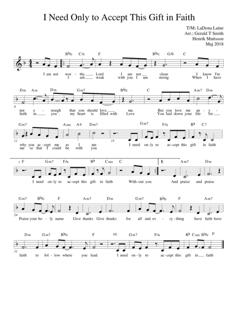 I need only to accept this gift