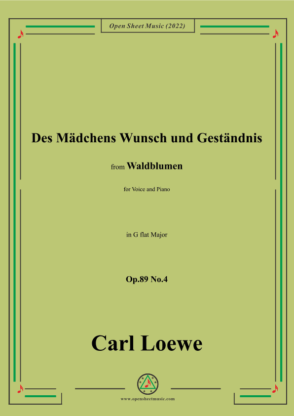 Loewe-Des Mädchens Wunsch und Geständnis,Op.89 No.4,in G flat Major (arr. OSM Press)
