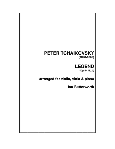 TCHAIKOVSKY Legend (Songs for the Young Op.54 No.5 for violin, viola & piano (arr. Ian Butterworth)