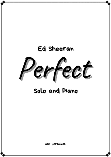 Perfect (arr. ACT Bortolucci)