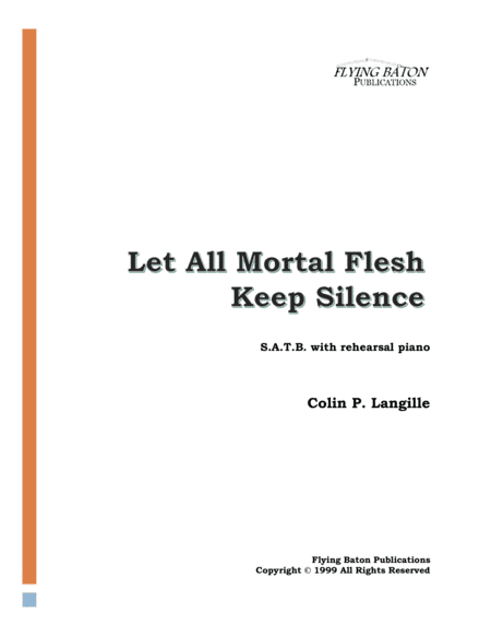 Let All Mortal Flesh Keep Silence