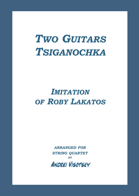 Two Guitars - Tsiganochka - Imitation of Roby Lakatos (arr. A. Visotsky)