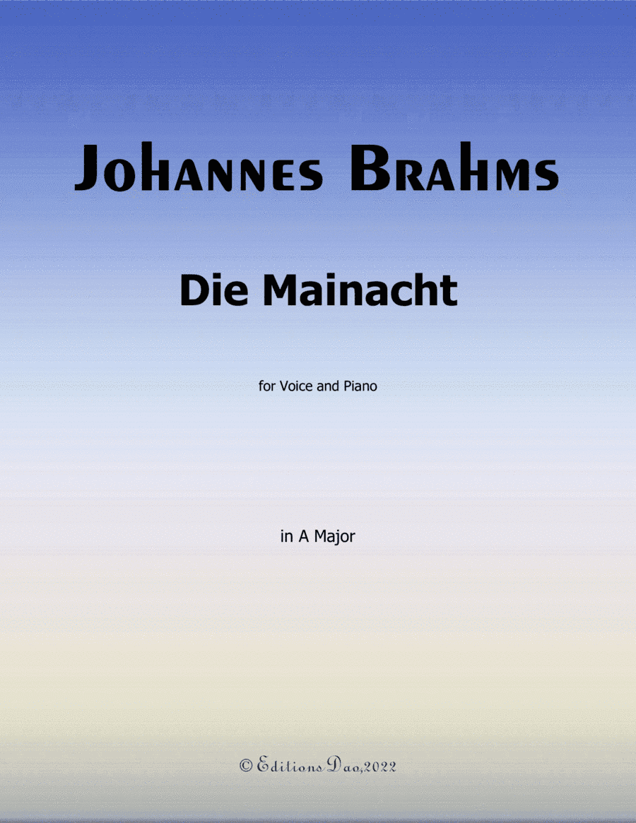 Die Mainacht, by Brahms, in A Major (arr. Editions Dao)