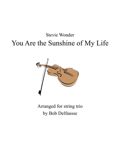 You Are The Sunshine Of My Life (arr. Bob Delfausse)