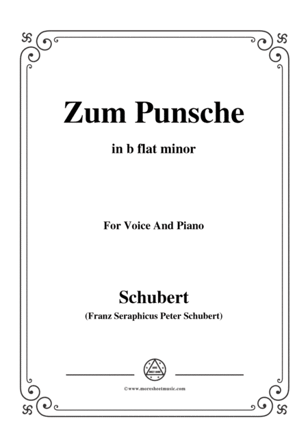 Schubert-Zum Punsche,in b flat minor,for Voice&Piano (arr. MSM)