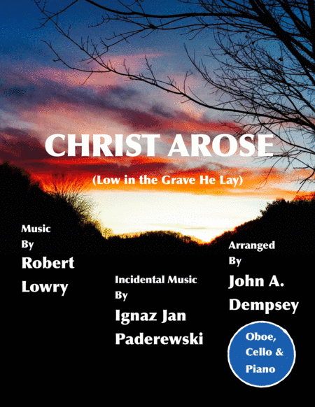 He Arose (Trio for Oboe, Cello and Piano) (arr. John A. Dempsey)
