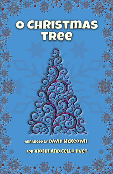 O Christmas Tree, (O Tannenbaum), Jazz style, for Violin and Cello Duet (arr. David McKeown)