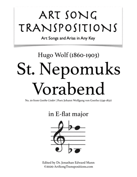 WOLF: St. Nepomuks Vorabend (transposed to E-flat major) (arr. ArtSongTranspositions.com)
