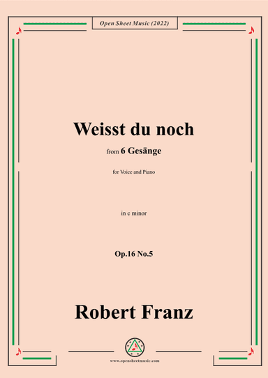 Franz-Weisst du noch,in c minor,Op.16 No.5,from 6 Gesange (arr. OSM Press)