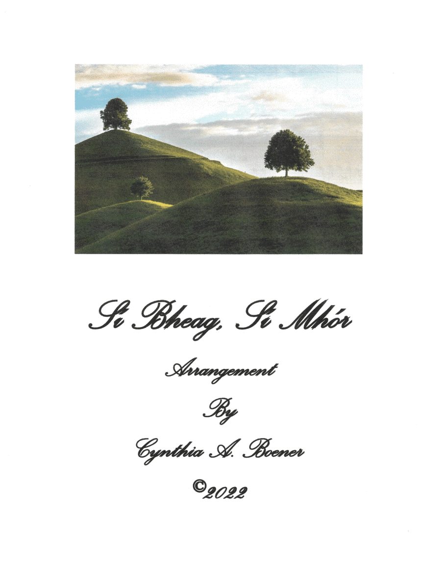 Sí Bheag, Sí Mhór (arr. Cynthia A. Boener)