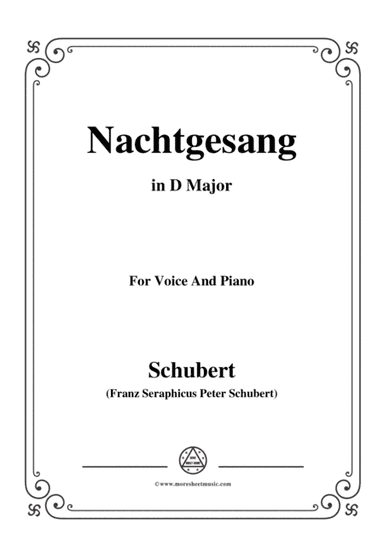 Schubert-Nachtgesang,in D Major,for Voice&Piano (arr. MSM)
