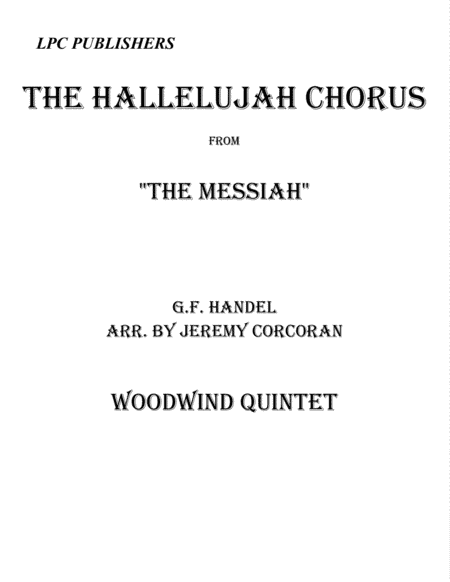 The Hallelujah Chorus for Woodwind Quintet (arr. Jeremy Corcoran)