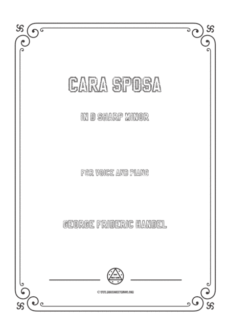 Handel-Cara sposa(Version I) in d sharp minor,for Voice and Piano (arr. MSM)