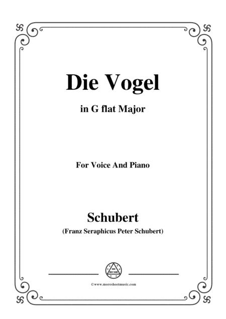 Schubert-Die Vogel,Op.172 No.6,in G flat Major,for Voice&Piano (arr. MSM)