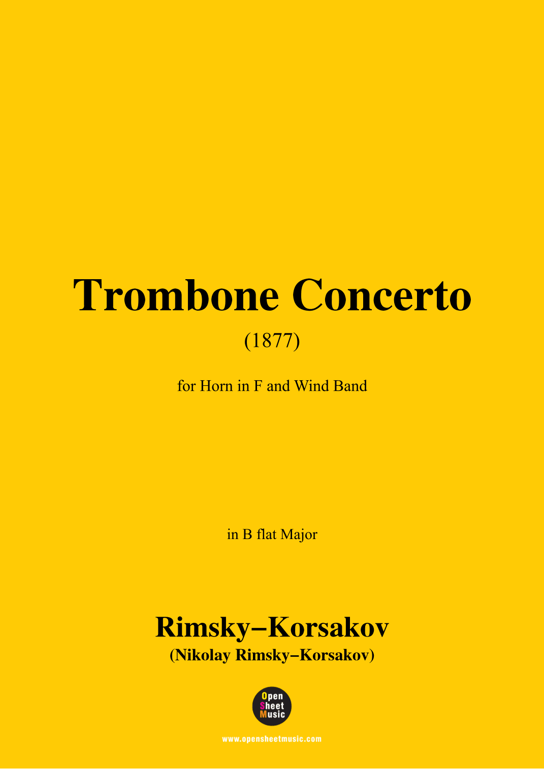 Rimsky-Korsakov-Trombone Concerto(1877),for Horn in F and Wind Band (arr. OSM Press)
