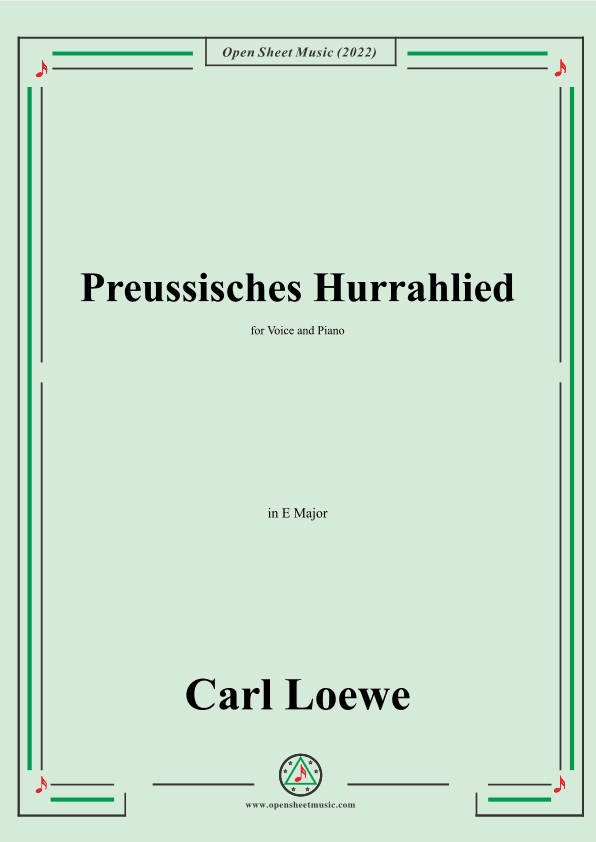 Loewe-Preussisches Hurrahlied,in E Major,for Voice and Piano (arr. OSM Press)