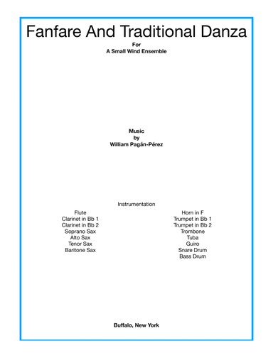 Fanfare and Traditional Danza For Small Wind Ensemble