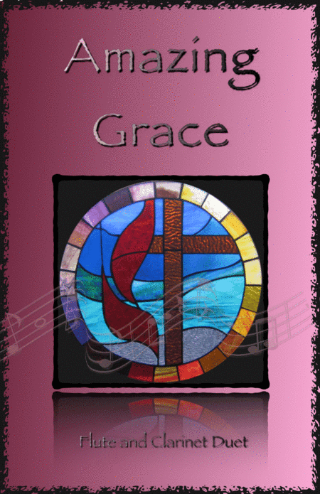 Amazing Grace, Gospel style for Flute and Clarinet Duet (arr. David McKeown)