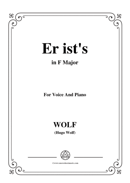 Wolf-Er ist's in F Major,for Voice and Piano (arr. MSM)