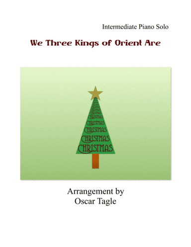 We Three Kings of Orient Are (arr. Oscar Tagle)