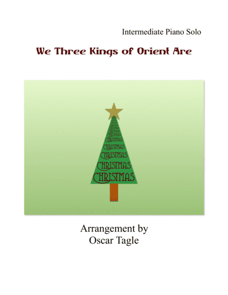 We Three Kings of Orient Are (arr. Oscar Tagle)