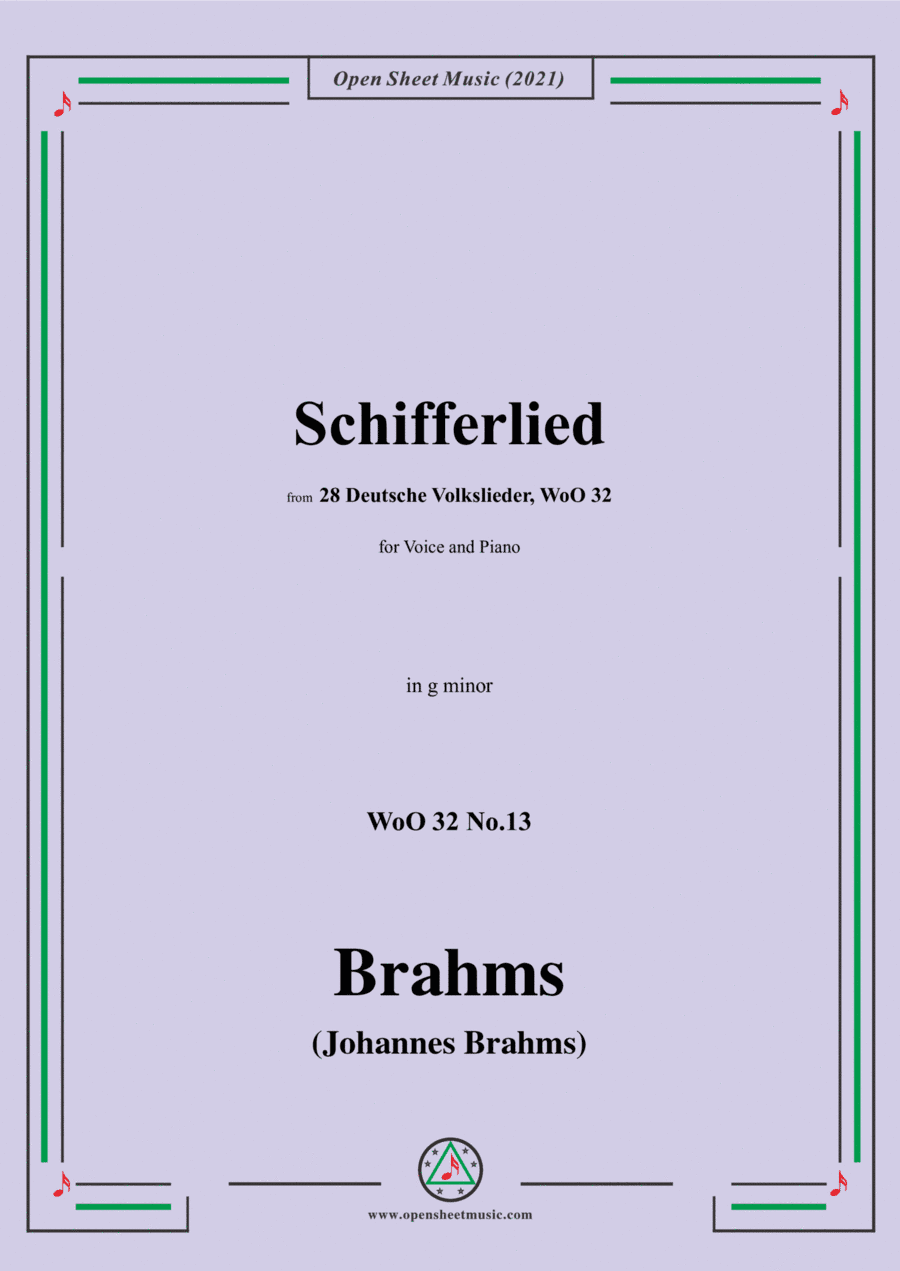 Brahms-Schifferlied (Dort in den Weiden steht ein Haus),WoO 32,in g minor,for Voice and Piano (arr. Open Cloud)