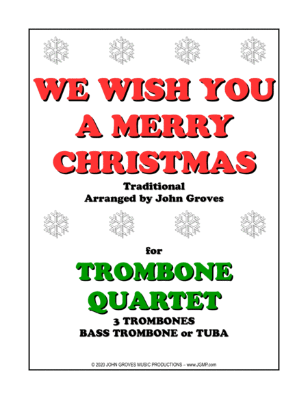 We Wish You A Merry Christmas - Trombone Quartet (arr. John Groves)