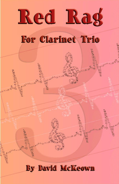 Red Rag, a Ragtime piece for Clarinet Trio