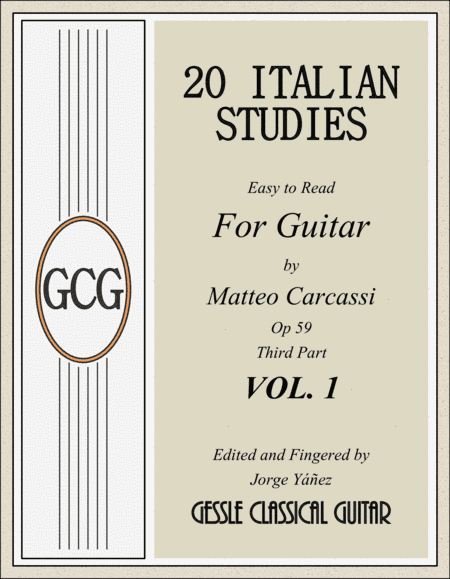 20 Italian Studies for Guitar op 59 vol. 1 by Carcassi (arr. Jorge Yáñez)