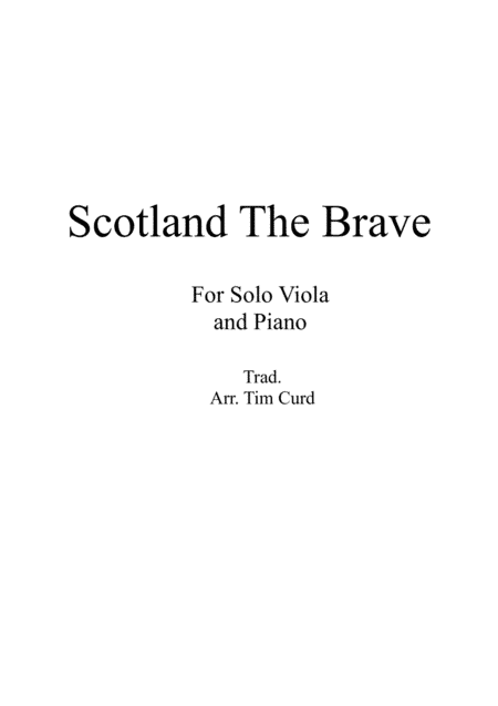 Scotland The Brave for Solo Viola and Piano (arr. Tim Curd)