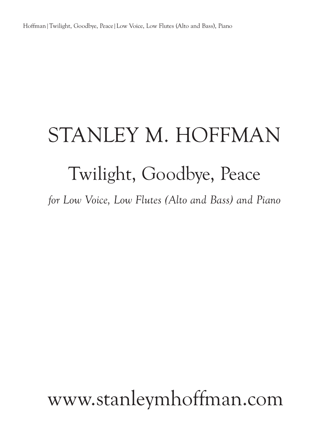 Twilight, Goodbye, Peace