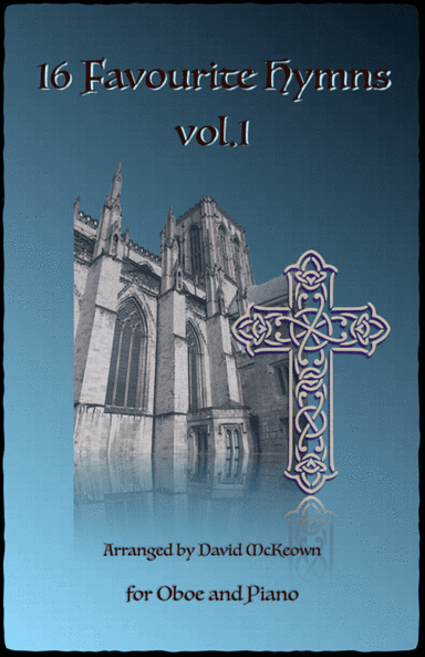 16 Favourite Hymns Vol.1 for Oboe and Piano (arr. David McKeown)