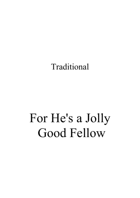For He's a Jolly Good Fellow - Piano solo (arr. Ene Nixon)