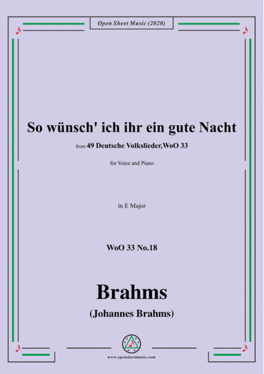 Brahms-So wünsch' ich ihr ein gute Nacht,WoO 33 No.18,in E Major,for Voice&Pno (arr. MSM)