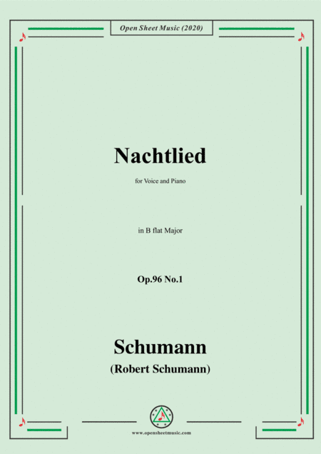 Schumann-Nachtlied,Op.96 No.1,in B flat Major,for Voice&Piano (arr. MSM)