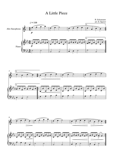 A Little Piece, Robert Schumann, For Alto Saxophone & Piano (arr. Eugene Egorov)