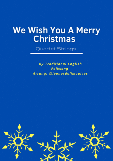 We Wish You a Merry Christmas - Quartet Strings (arr. Leonardo de Lima)