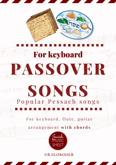 Famous Passover Songs for keyboard. Pesach seder. (arr. R.Sloboder)