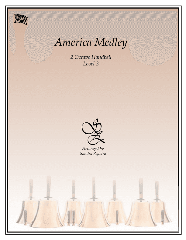 America Medley (2 octave handbells) (arr. Sandra Zylstra)
