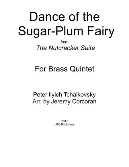 Dance of the Sugar-Plum Fairy for Brass Quintet (arr. Jeremy Corcoran)