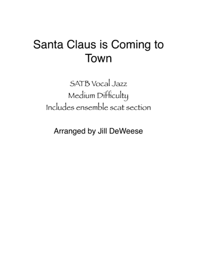 Santa Claus Is Comin' To Town (arr. Jill DeWeese)