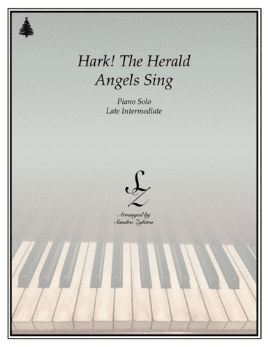 Hark! The Herald Angels Sing (late intermediate piano) (arr. Sandra Zylstra)