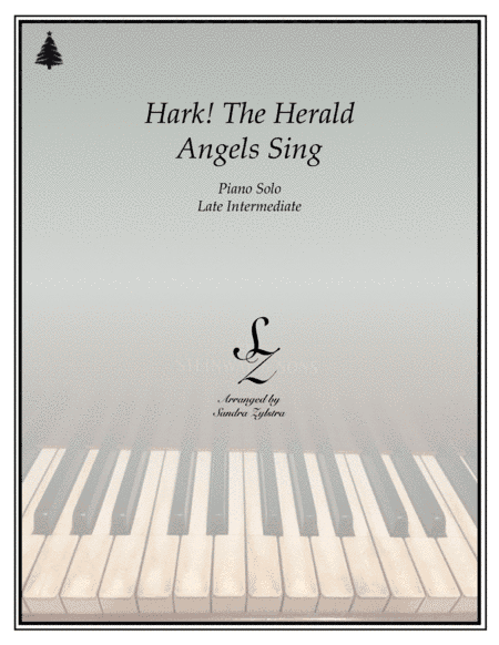 Hark! The Herald Angels Sing (late intermediate piano) (arr. Sandra Zylstra)
