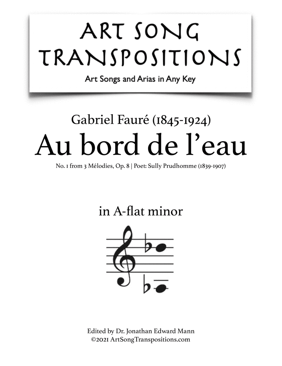 FAURÉ: Au bord de l'eau, Op. 8 no. 1 (transposed to A-flat minor) (arr. ArtSongTranspositions.com)