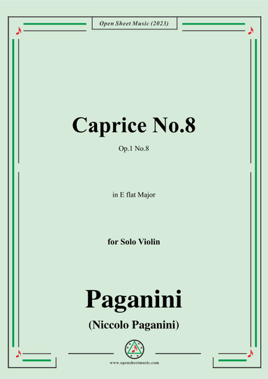 Paganini-Caprice No.8,Op.1 No.8,in E flat Major,for Solo Violin (arr. OSM Press)