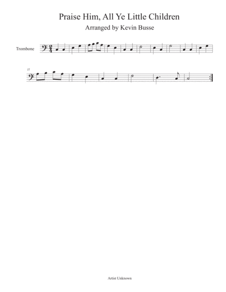 Praise Him, All Ye Little Children (Easy key of C) - Trombone (arr. Kevin Busse)