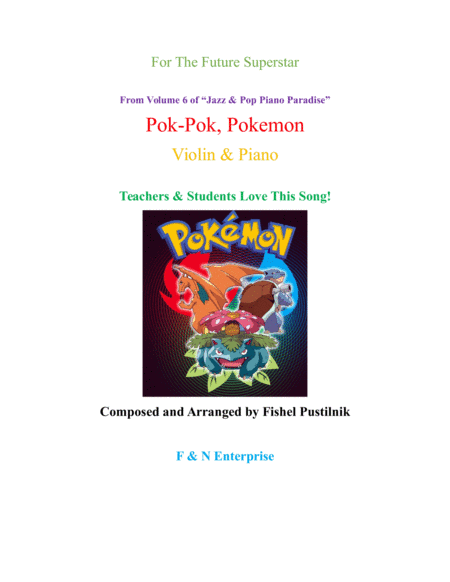 "Pok-Pok, Pokemon" for Violin and Piano