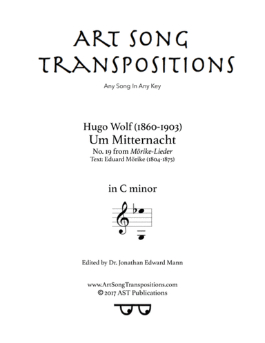 WOLF: Um Mitternacht (transposed to C minor) (arr. ArtSongTranspositions.com)