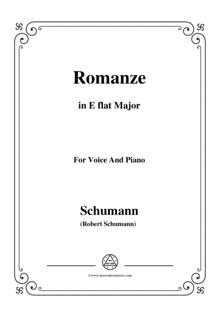 Schumann-Romanze,in E flat Major,for Voice and Piano (arr. MSM)